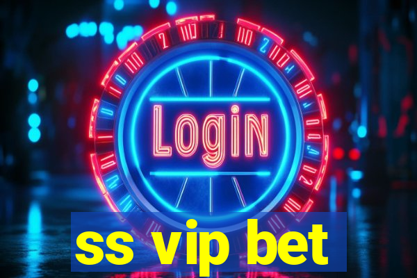 ss vip bet